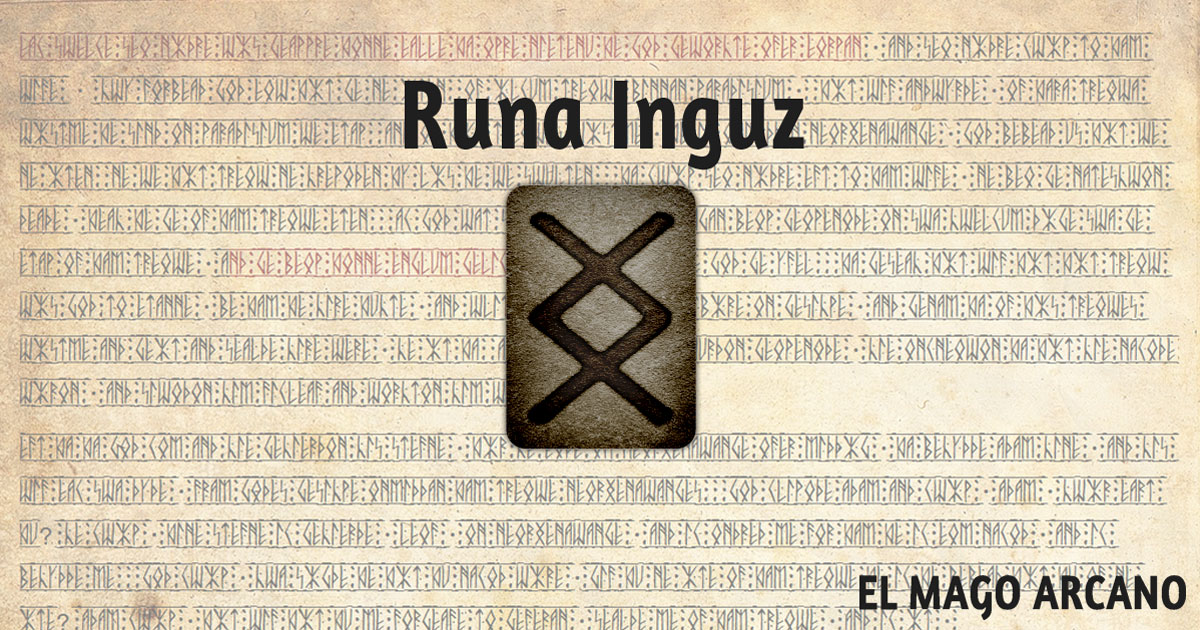 La runa 22: Inguz - El Mago Arcano